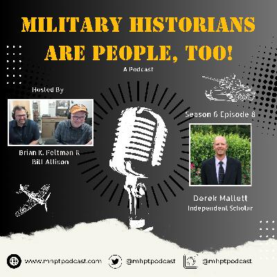 S6E08 Derek Mallett - Independent Scholar S6E08 Derek Mallett - Independent Scholar