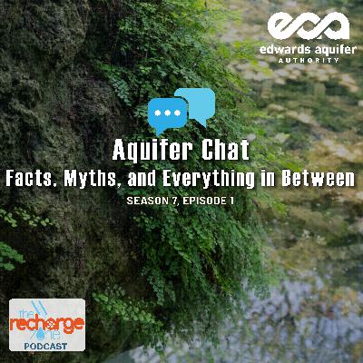 Season 7, Episode 1 | Aquifer Chat: Facts, Myths, and Everything in Between