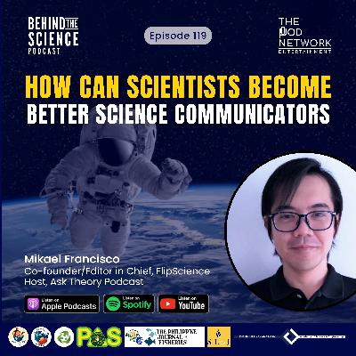 Ep119 - How can scientists become better science communicators
