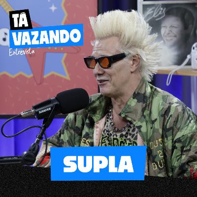 SUPLA - Tá Vazando Entrevista!