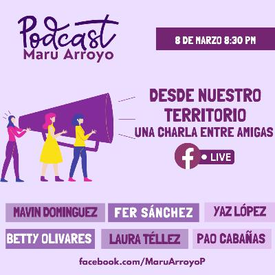 T2. E4 Desde nuestro territorio. Una charla entre amigas