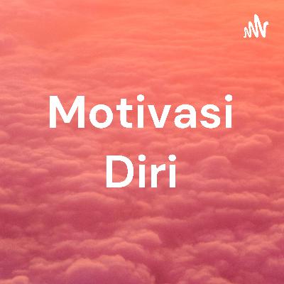 Bentuk bentuk mencintai diri sendiri