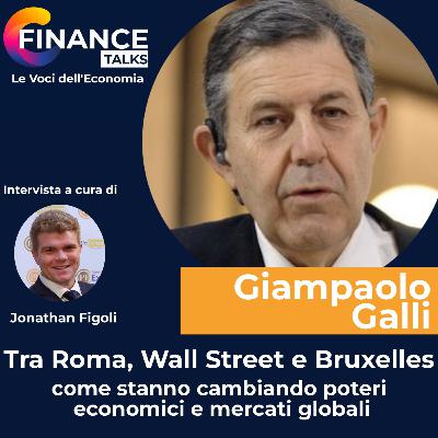 Tra Roma, Wall Street e Bruxelles: come stanno cambiando poteri economici e mercati globali