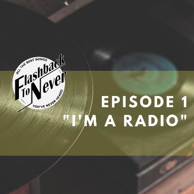 "I'm A Radio" "I'm A Radio"