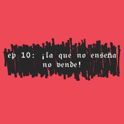 EP 10: ¡LA QUE NO ENSEÑA NO VENDE! EP 10: ¡LA QUE NO ENSEÑA NO VENDE!