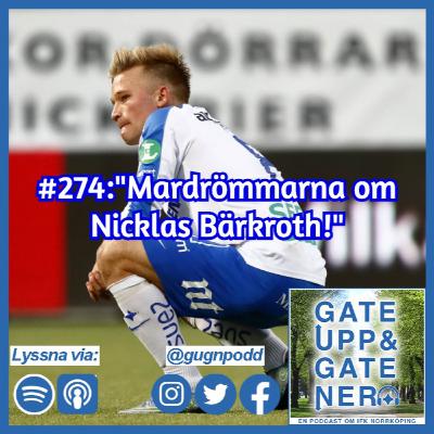 #274:"Mardrömmarna om Nicklas Bärkroth!"