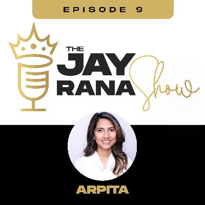 The Jay Rana Show Featuring Arpita