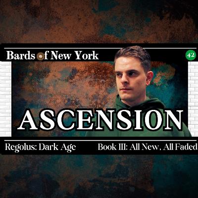 Chapter 42: Ascension | Dark Age | Book III: All New, All Faded