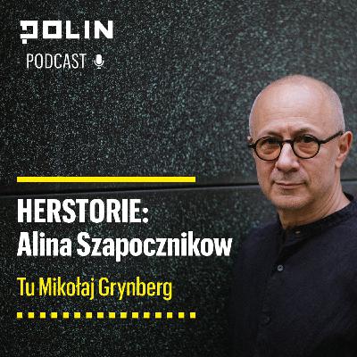 Herstorie: Alina Szapocznikow I Tu Mikołaj Grynberg I Muzeum POLIN