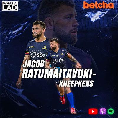 Jacob Ratumaitavuki-Kneepkens- What a Lad Jacob Ratumaitavuki-Kneepkens- What a Lad