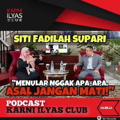 Eps 6 : SITI FADILAH SUPARI "MENULAR GAK APA-APA ASAL JANGAN MATI!"
