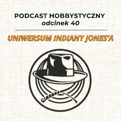 Uniwersum Indiany Jones'a