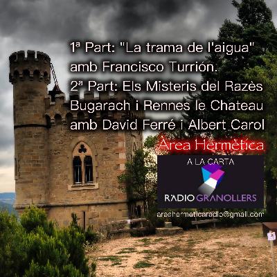 243-2ª Part. Misteris al Razés i entorn de Rennes le Chateau amb David Ferrer i Albert Caról.