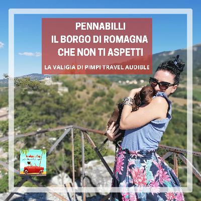 Pennabilli: il borgo di Romagna che non ti aspetti Pennabilli: il borgo di Romagna che non ti aspetti