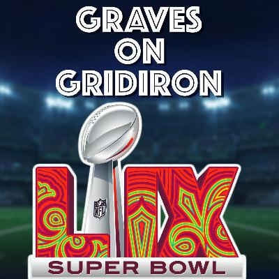 Super Bowl LIX Preview with guest Bob Sturm!