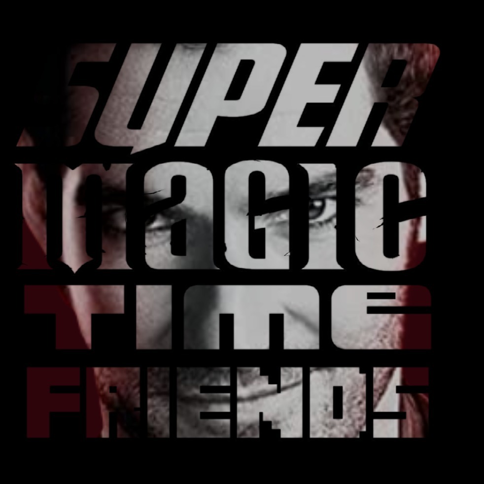 Super Magic Time Friends
