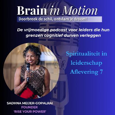Spiritualiteit in leiderschap - #aflevering 7 Spiritualiteit in leiderschap - #aflevering 7