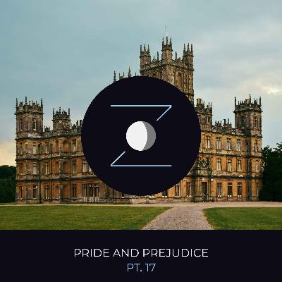 Pride and Prejudice pt. 17