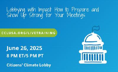 Lobbying with Impact: How to Prepare and Show Up Strong for Congressional Meetings