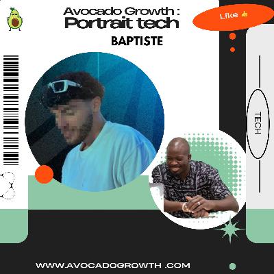 #14 Parcours tech :Baptiste