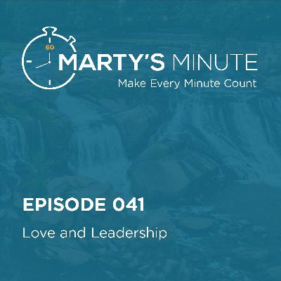041 | Love And Leadership