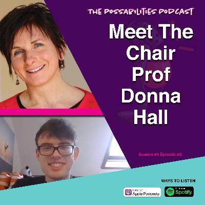 PossAbilities Podcast Episode 3 - Meet The Chair Prof Donna Hall