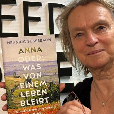 "Anna oder: Was von einem Leben bleibt" von Henning Sußebach