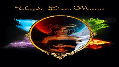 Upside Down Mirror Episode 22