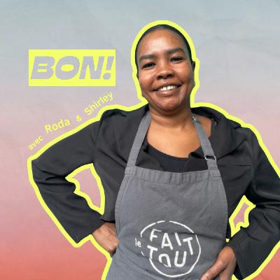 BON!#4 Le Faitout, cantine solidaire à Lyon avec Roda & Shirley