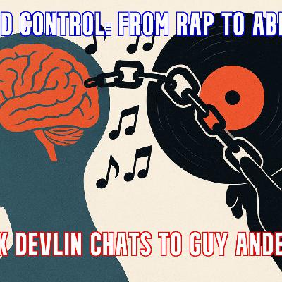 From Rap to ABBA - Mark Devlin chats with Guy Anderson, Oct 2025