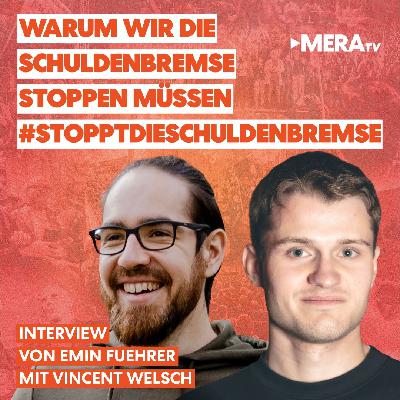Vincent Welsch: Warum wir die Schuldenbremse stoppen müssen #StopptDieSchuldenbremse | MERATV