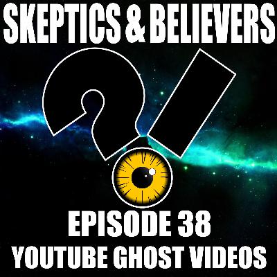 38: YouTube Ghost Videos