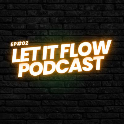 Como iriam abordar uma rapariga na noite? | Let It Flow 02