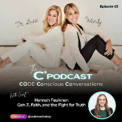 Hannah Faulkner: Gen Z, Faith, and the Fight for Truth