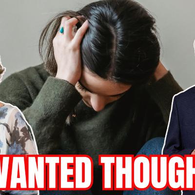 Do you have unwanted thoughts?