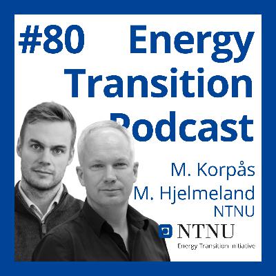 #80 Is there a Role for Nuclear in the Energy System? (with Martin Hjelmeland & Magnus Korpås, NTNU)