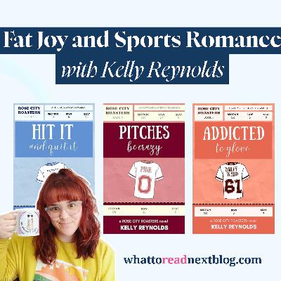 Baseball, Rugby & Hockey: Plus Size Sports Romances to Love | Author Interview: Kelly Reynolds