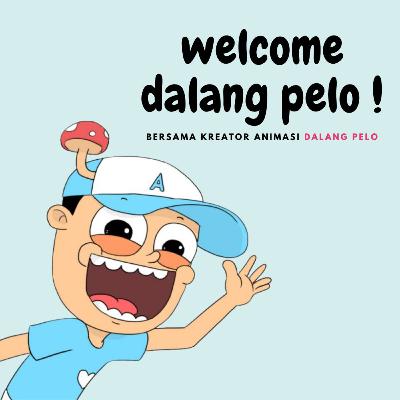 Episode 2 : Welcome Animasi Dalang Pelo | Ada Acil Dalang Pelo | Podcast Culunholic Episode 2 : Welcome Animasi Dalang Pelo | Ada Acil Dalang Pelo | Podcast Culunholic