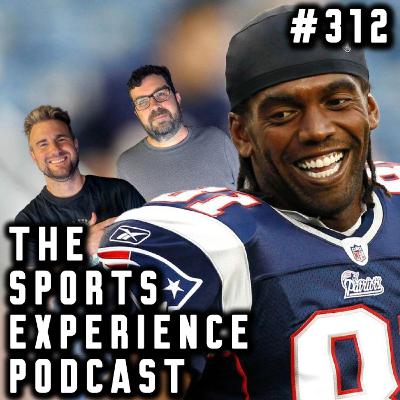 Episode 312: “Straight Cash, Homie” - Randy Moss