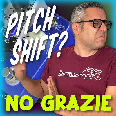 Basso e Cambi di Tonalità: Pitch Shifter, Accordature Drop, 5 Corde o Creatività Bassistica? Basso e Cambi di Tonalità: Pitch Shifter, Accordature Drop, 5 Corde o Creatività Bassistica?