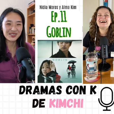 Corea – Canadá (Goblin, El Guardián Solitario)