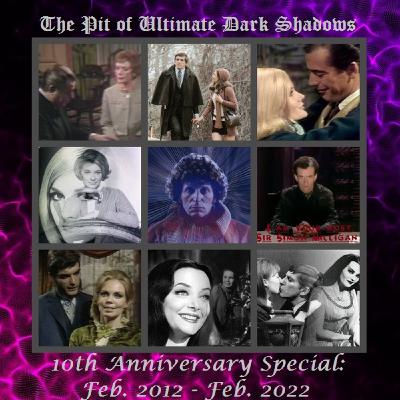 Episode 88: The Pit of Ultimate Dark Shadows: 10th Anniversary Special Episode 88: The Pit of Ultimate Dark Shadows: 10th Anniversary Special