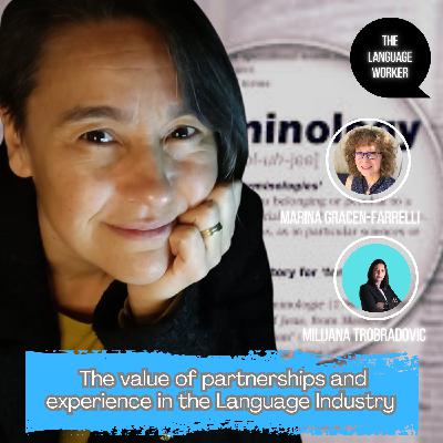 The value of partnerships and experience in the Language Industry