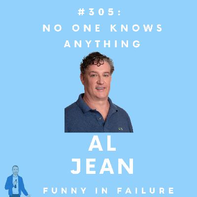 #305: Al Jean - No One Knows Anything #305: Al Jean - No One Knows Anything