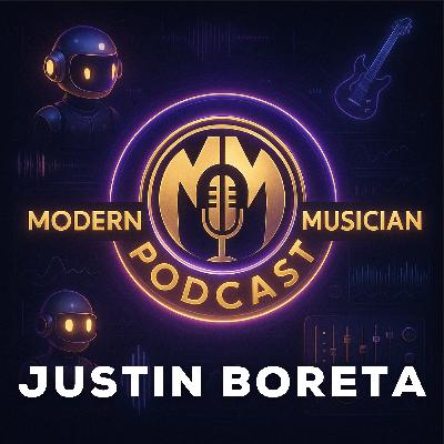 #309 - Justin Boreta: How to Stop Consuming and Start Creating Music That Matters