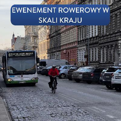 Prawda o infrastrukturze rowerowej w Szczecinie i relacja z Dni Turystyki Rowerowej 2025