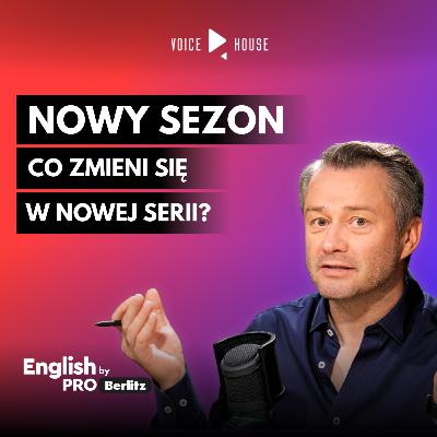 English PRO wraca. Co zmieni się w nowej serii?