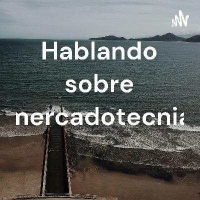 Hablando sobre mercadotecnia 📍
