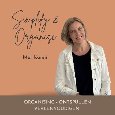 #8 Waarom je huis nooit opgeruimd voelt en hoe je dat stopt