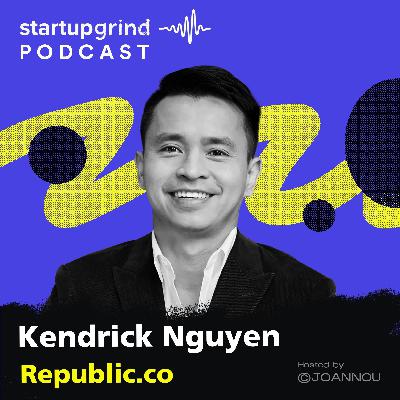Republic.co- Mission to Democratize Fundraising with Kendrick Nguyen